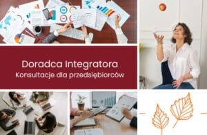 Na zdjęciu Ewa Brzozowska, reklamuje spotaknia doradcy Integratora, konsultacje dla przedsiębiorców. Jest też terminarz i ludzie wspólnie pracujący w biurze